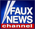 Faux News